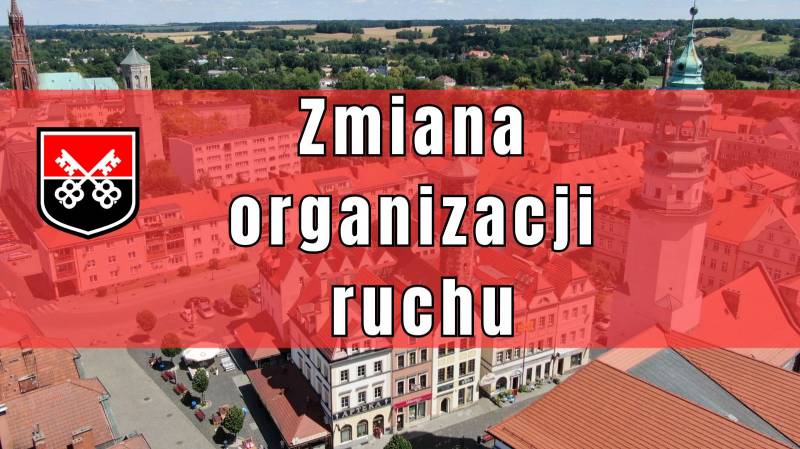 zmiana organizacji ruchu